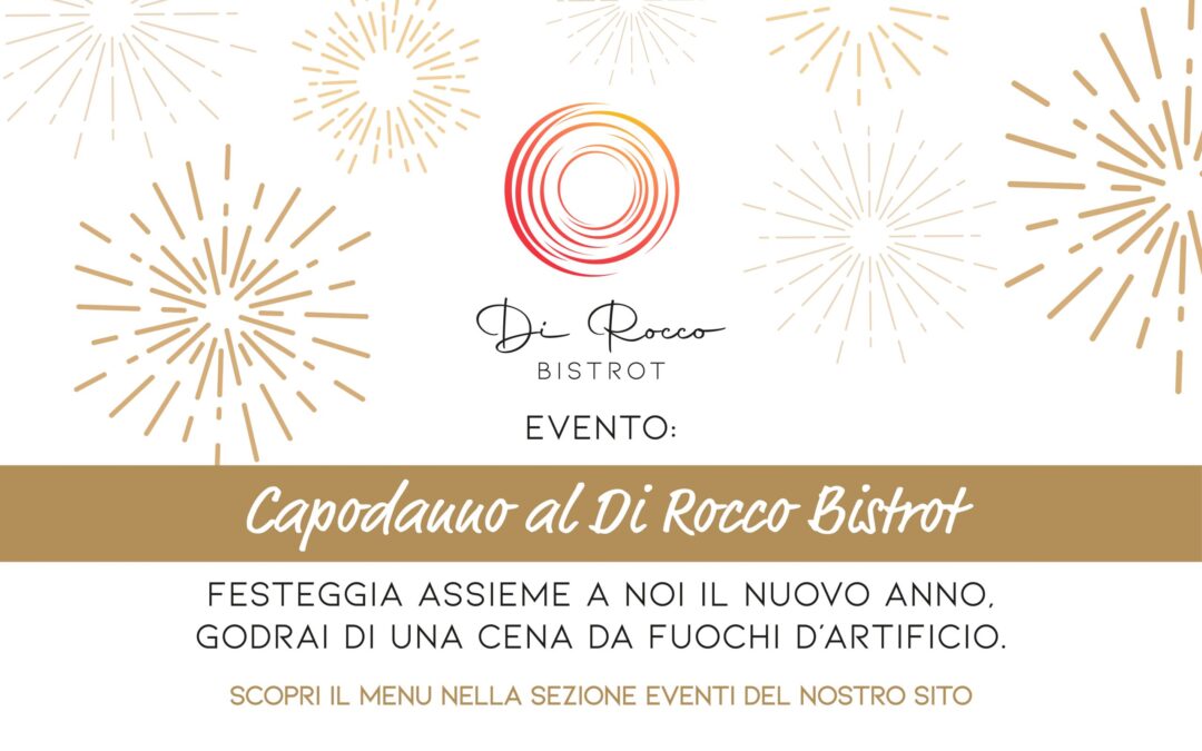 Capodanno al Di Rocco Bistrot