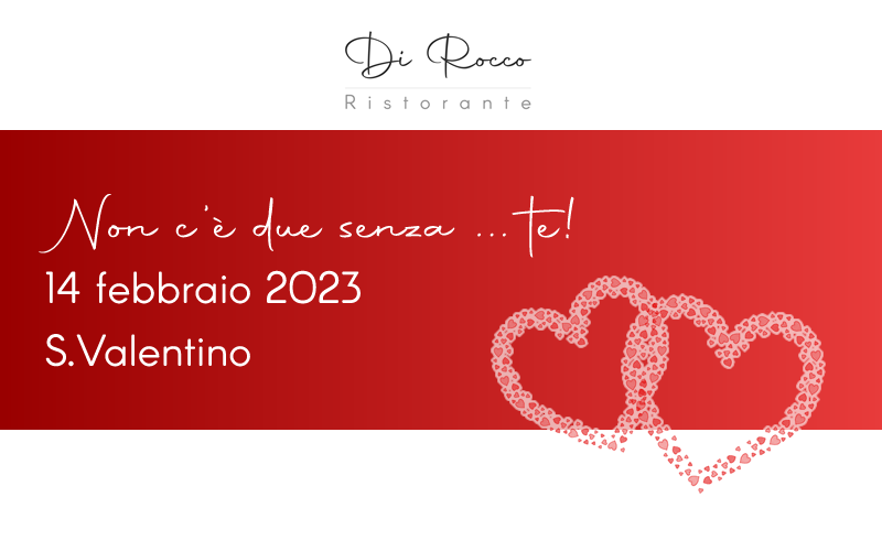 San Valentino – Non c’è due senza … Te!