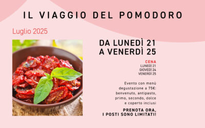 Evento “Pomodoro” dal 21 al 25 Luglio 2025